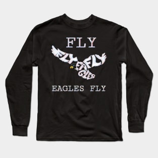 Fly Eagles Fly Long Sleeve T-Shirt